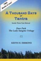 A Thousand Days of Tantra