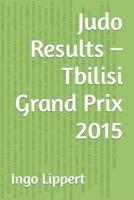 Judo Results - Tbilisi Grand Prix 2015