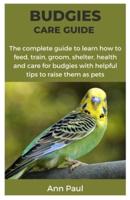 Budgies Care Guide