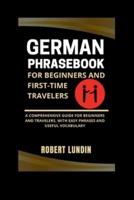German Phrasebook For Beginners And First-Time Travelers