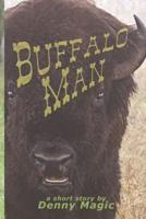 "Buffalo Man"