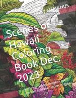 Scenes of Hawaii Coloring Book Dec. 2023