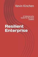 Resilient Enterprise
