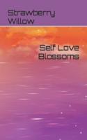Self Love Blossoms