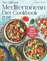 The Ultimate Mediterranean Diet Cookbook