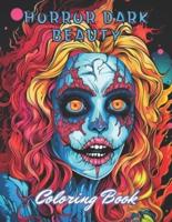 Horror Dark Beauty Coloring Book for Adult