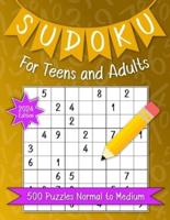 Sudoku For Teens And Adults. 500 Puzzles Normal To Medium 2024 Edition.