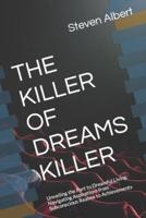 The Killer of Dreams Killer