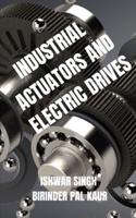 Industrial Actuators and Electric Drives