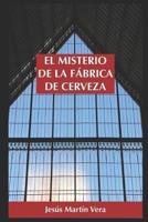 El Misterio De La Fábrica De Cerveza