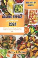 Gastric Bypass Cookbook 2024
