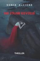 Uno Strano Risveglio