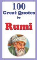 100 Great Quotes by Rumi
