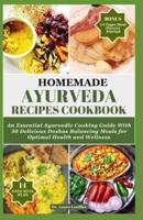Homemade Ayurveda Recipes Cookbook