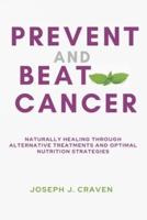 Prevent and Beat Cancer