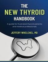 The New Thyroid Handbook