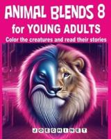 Animal Blends 8 for Young Adults