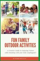 Fun Family Outdoor Activities
