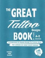 The Great Tattoo Book Vol 3. A-Z Ultimate Tattoo Design Selections