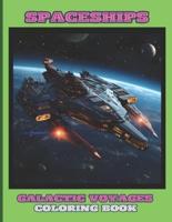 Spaceships - Galactic Voyages-