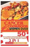 Cancer Diet Cookbook for Women Over 50