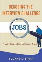 Decoding the Interview Challenge