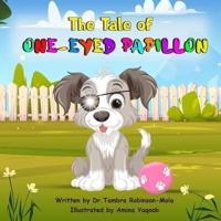 The Tail of One-Eyed Papillon