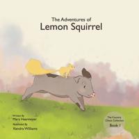 The Adventures of Lemon Squirrel