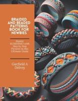 Braided and Beaded Patterns Book for Newbies