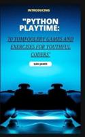"Python Playtime