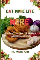 Eat More Live More