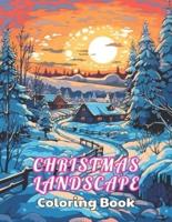 Christmas Landscape Coloring Book for Adult