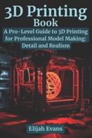 3D Printing Book