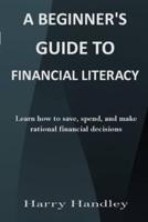 A Beginner's Guide to Financial Literacy