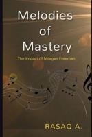Melodies of Mastery