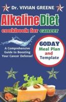 Alkaline Diet Cookbook for Cancer
