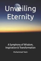 Unveiling Eternity