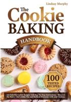 The Cookie Baking Handbook