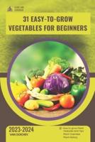 31 Easy-to-Grow Vegetables For Beginners
