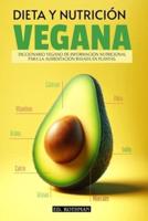 Dieta Y Nutrición Vegana