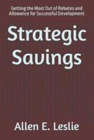 Strategic Savings