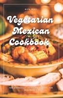 Vegetarian Mexican Cookbook