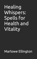 Healing Whispers