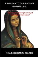 A Novena to Our Lady of Guadalupe