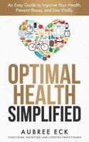 Optimal Health Simplified