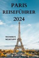 Paris Reiseführer 2024