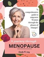 The Journey Through Menopause