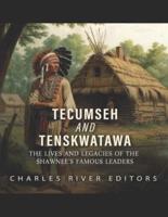Tecumseh and Tenskwatawa
