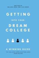 Getting Into Your Dream College