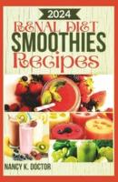 Renal Diet Smoothie Recipes